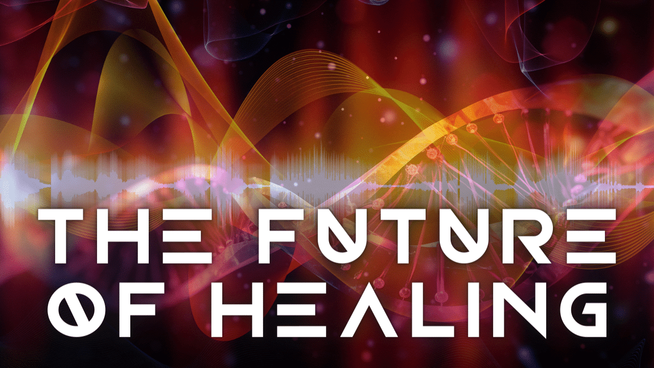 The Future of Healing