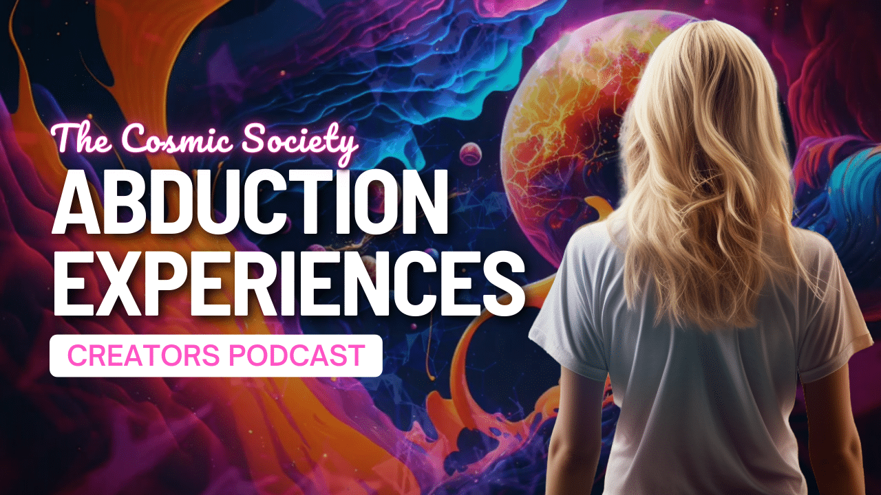 Abduction Experiences Podcast