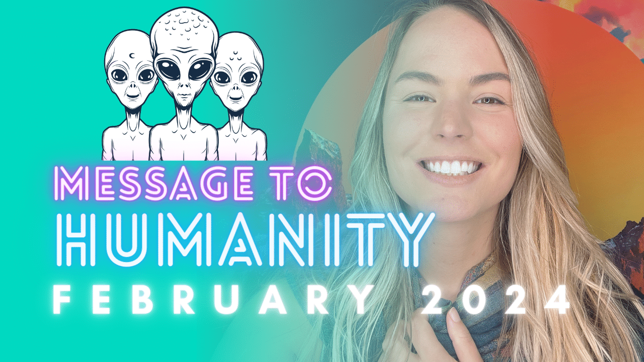 February 2024 Message To Humanity